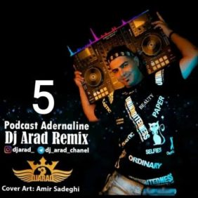 dj arad podcast adrenaline 5 2023 02 01 17 34