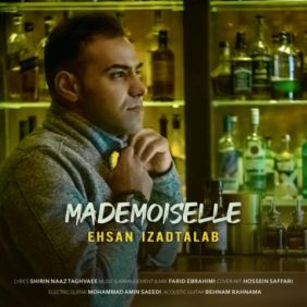 ehsan izadtalab mademoiselle madmazel 2023 02 25 18 47