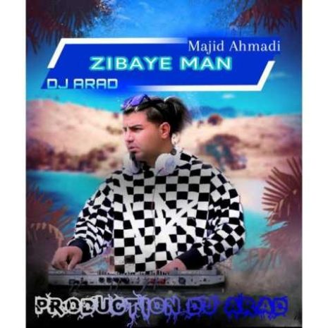 majid ahmadi zibaye man dj arad remix 2023 02 07 15 28