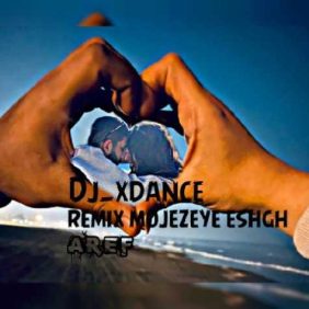 dj xdance mojezeye eshgh 2023 03 05 14 49