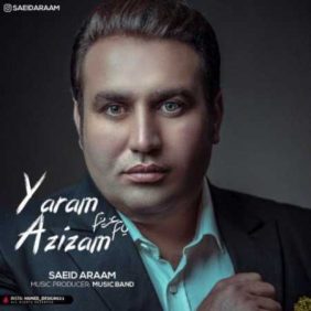 saeid araam yaram azizam 2023 04 01 19 45