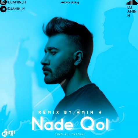 ali yasini nade ghol dj amin h remix 2023 05 26 14 55