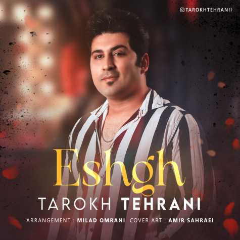 tarokh tehrani eshgh 2023 05 28 12 50