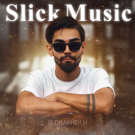 dj mahdi podcast slick music 1 2023 06 03 15 18