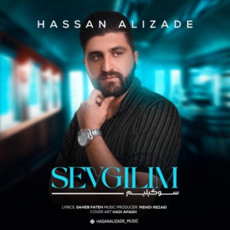 hasan alizadeh sevgilim 2023 06 23 13 26