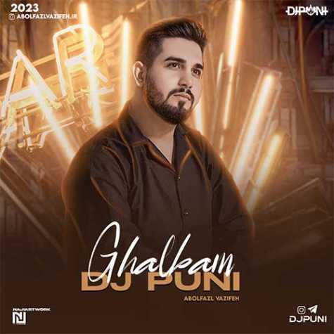 abolfazl vazifeh ghalbam dj puni remix 2023 07 05 19 54