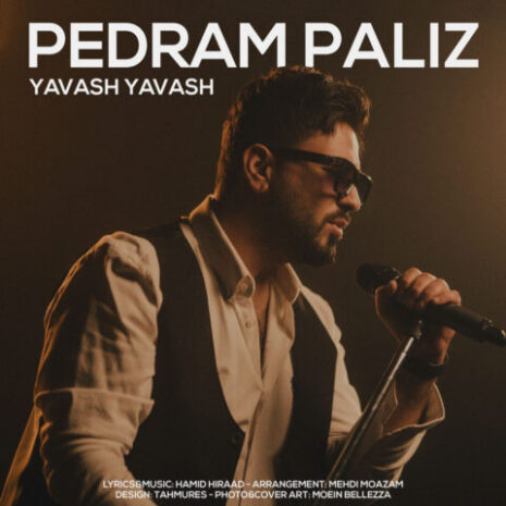 pedram paliz yavash yavash 2023 07 01 20 26