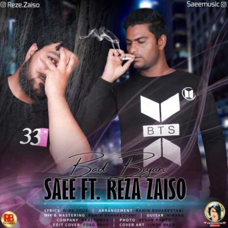 saee ft reza zaiso bad biari 2023 10 13 22 40