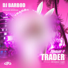 dj barbod mohamad mouryani podcast trader 1 2023 11 08 21 05