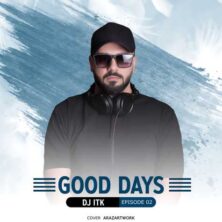 dj itk good days 02 2023 11 01 13 35