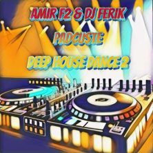 amir f2 dj ferik padcaste deep house dance 2 2023 12 27 11 44