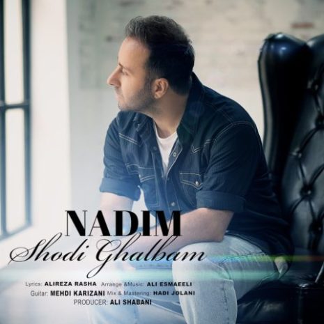 nadim shodi ghalbam 2023 12 18 21 58