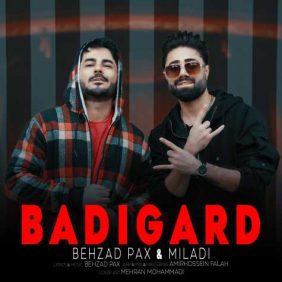 behzad pax ft miladi badigard 2024 01 29 00 30