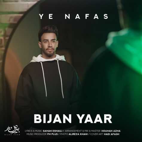 bijan yaar ye nafas 2024 01 11 23 41