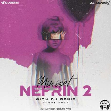 dj benix miniset nefrin e02 2024 01 04 16 05