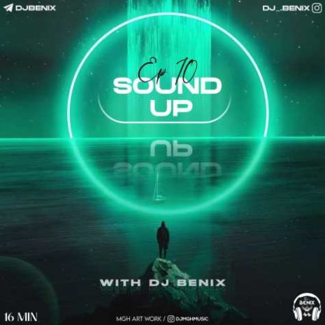 dj benix podcast sound up episod 10 2024 01 15 18 46