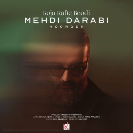 hoorosh mehdi darabi koja rafte boodi 2024 01 22 22 52