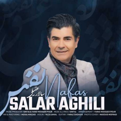 salar aghili nafas 2024 01 11 17 41