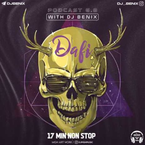 dj benix podcast dafi 6 8 2024 02 12 20 28