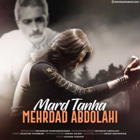 mehrdad abdolahi mard tanha 2024 02 01 10 53