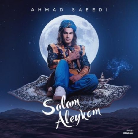 ahmad saeedi salam aleykom 2024 03 24 16 16