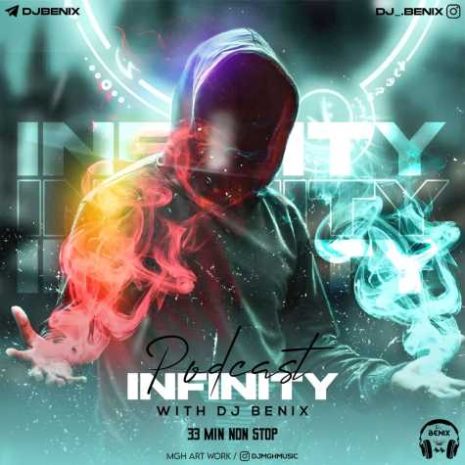 dj benix podcast infinity 2024 03 18 04 18