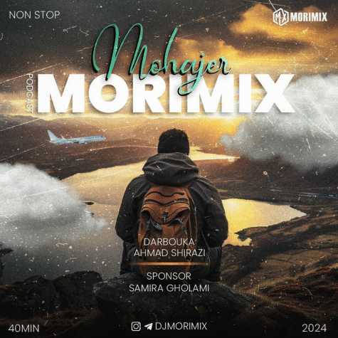 dj morimix podcast mohajer 2024 03 23 15 02