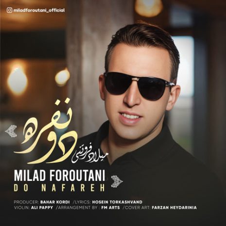 milad foroutani do nafare 2024 03 23 14 46