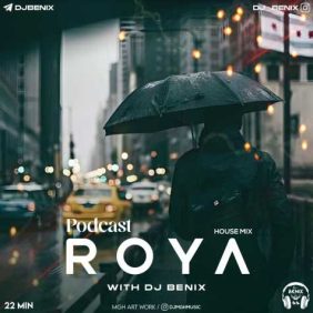 dj benix podcast roya house mix 2024 04 02 15 41