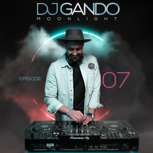 dj gando podcast moonligh 07 2024 04 17 15 48