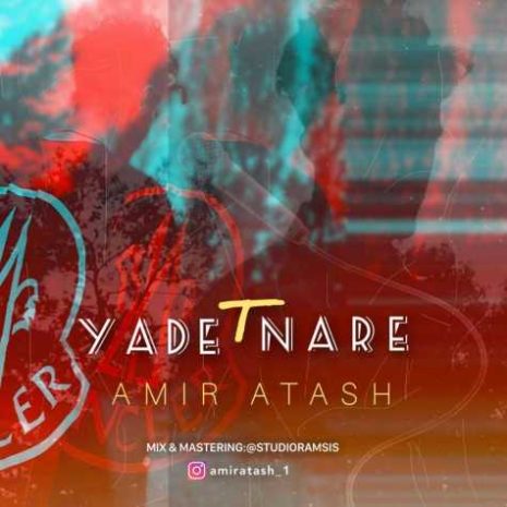 amir atash yadet nare 2024 05 24 13 42