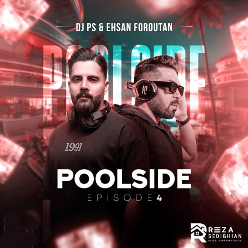 dj ps ehsan foroutan podcast poolside 04 2024 05 20 22 11