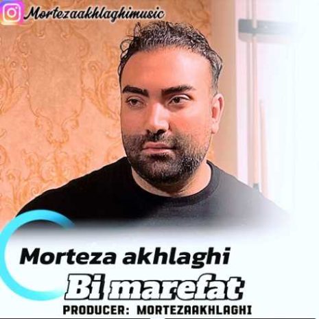 morteza akhlaghi bi marefat 2024 06 04 14 33