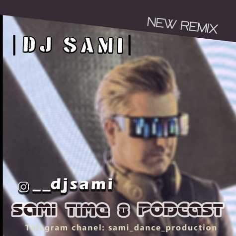 dj sami podcast sami time 08 2024 07 25 22 57