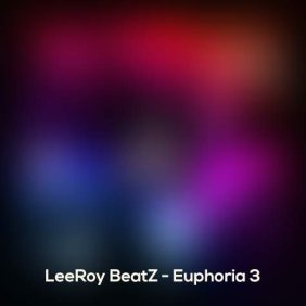 leeroy beatz euphoria 3 by musicila 2024 07 09 14 13