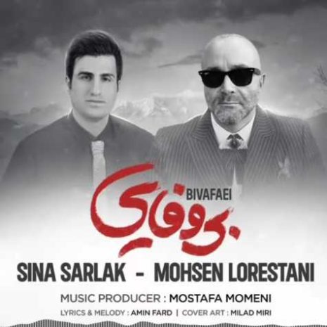 mohsen lorestani bivafaei ft sina sarlak 2024 07 21 12 49