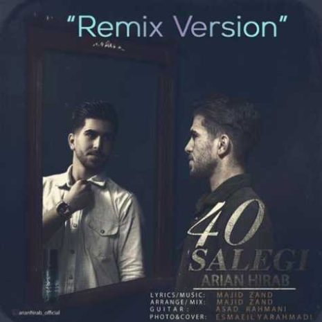 arian hirab 40 salegi remix 2024 08 27 21 10