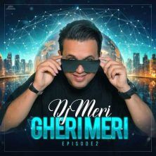 dj meri gheri meri 02 2024 09 29 20 20