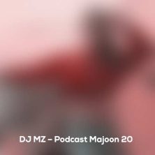 dj mz podcast majoon 20 2024 09 22 19 40