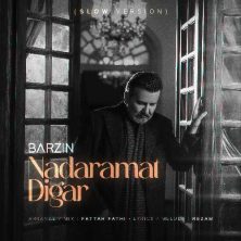 barzin nadaramat digar slow version 2024 10 24 23 40