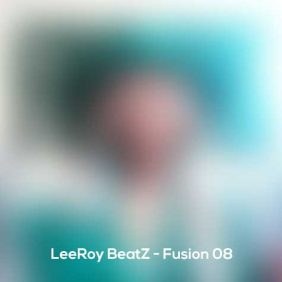 leeroy beatz fusion 08 2024 10 09 20 10