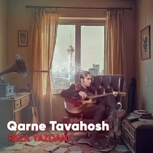 reza yazdani qarne tavahosh 2024 10 04 21 50