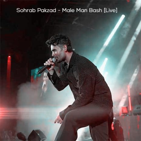 sohrab pakzad male man bash live version 2024 10 12 19 10