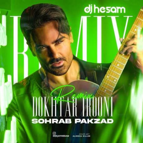 دانلود آهنگ سهراب پاکزاد دختر ایرونی (دیجی حسام ریمیکس) 10 sohrab pakzad dokhtar irooni dj hesam remix 2024 11 28 19 55