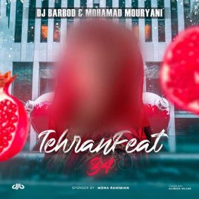 dj barbod mohamad mouryani tehran feat 34 2024 12 26 12 49