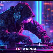 dj varna varamin nights 11 2024 12 05 22 00