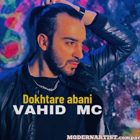 vahid mc dokhtare abani 2024 12 17 16 50