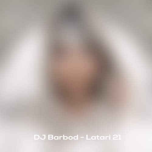 dj barbod podcast latari 21 2025 01 26 00 49