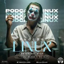 dj benix dj ilia podcast linux 2025 01 15 03 59