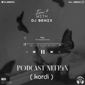 dj benix podcast nefrin 04 2025 01 09 12 52